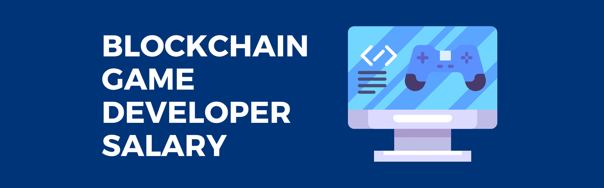 Blockchain Game Developer Salary